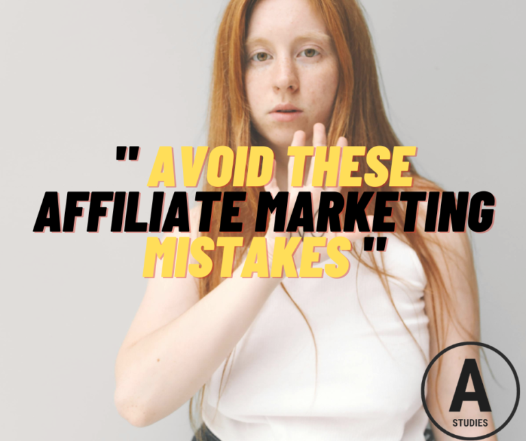 Avoid TheseAffiliate Marketing Mistakes