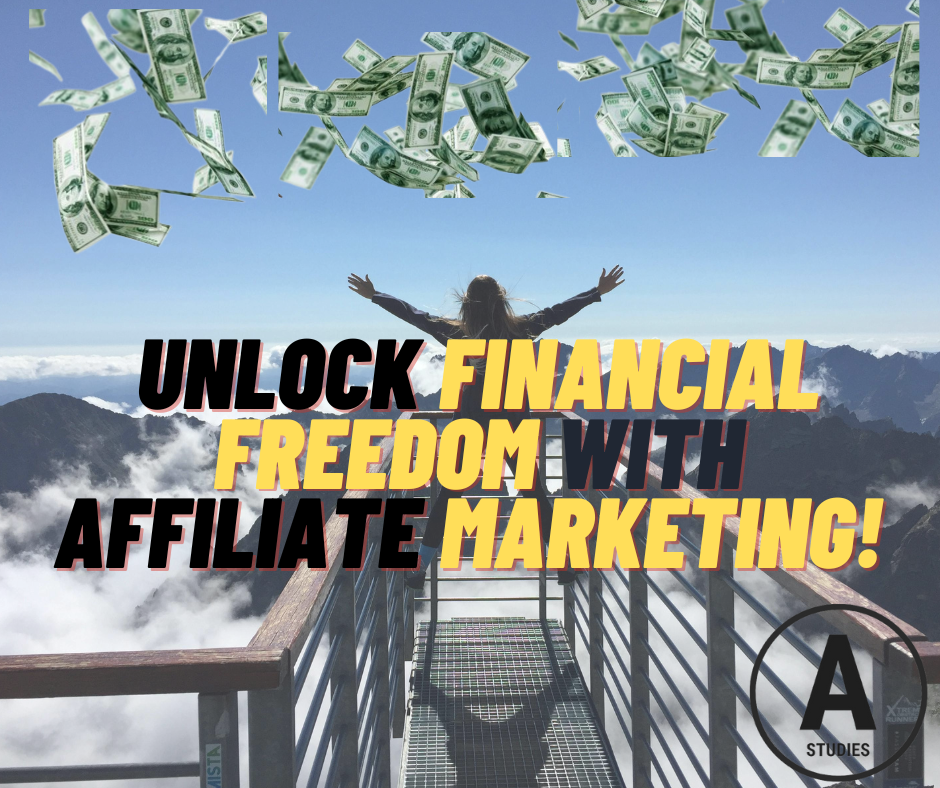 Unlock Financial Freedom with Affiliate Marketing