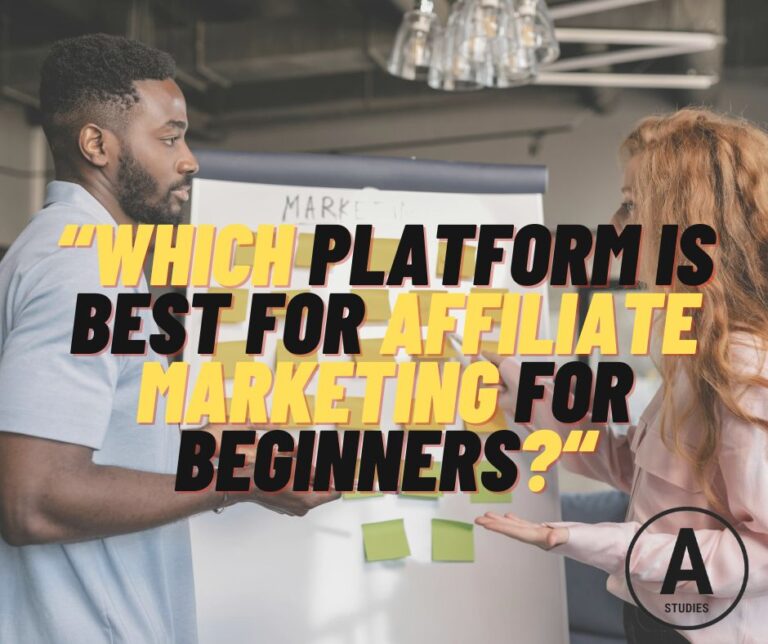 which platform is best for affiliate marketing for beginners