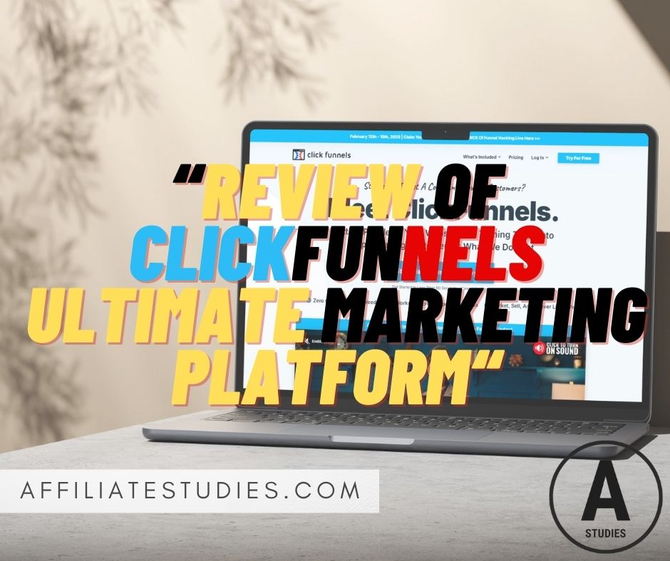 ClickFunnels Review: Is it the Right Choice for Your Business?