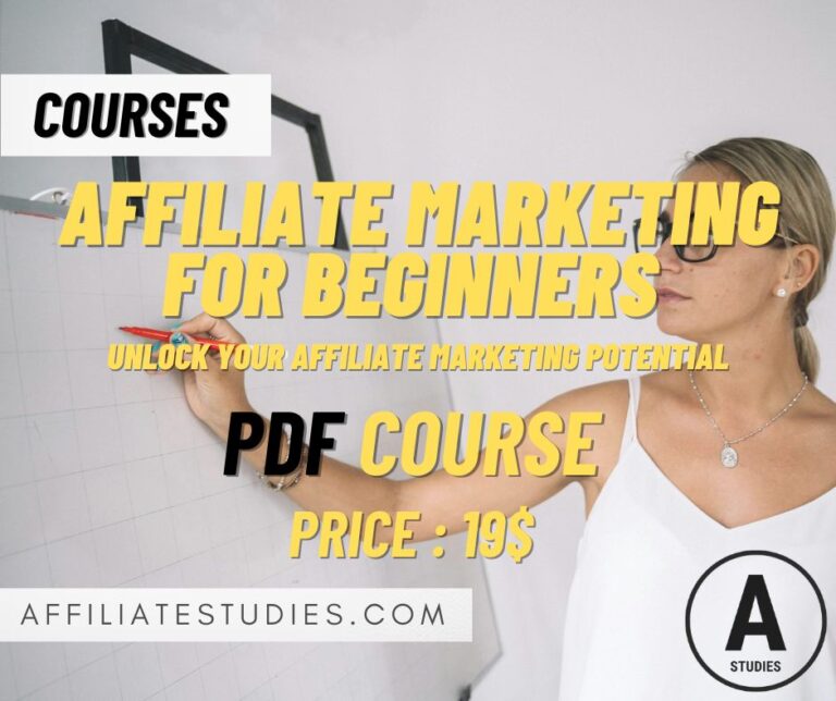 Affiliate Marketing for Beginners : A basic course